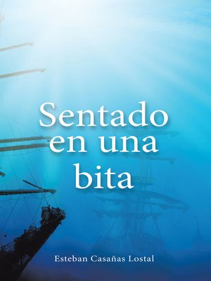 cover image of Sentado En Una Bita